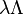 \lambda \Lambda\;
