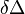 \delta \Delta